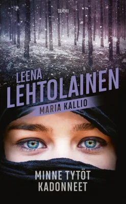 Minne tytöt kadonneet