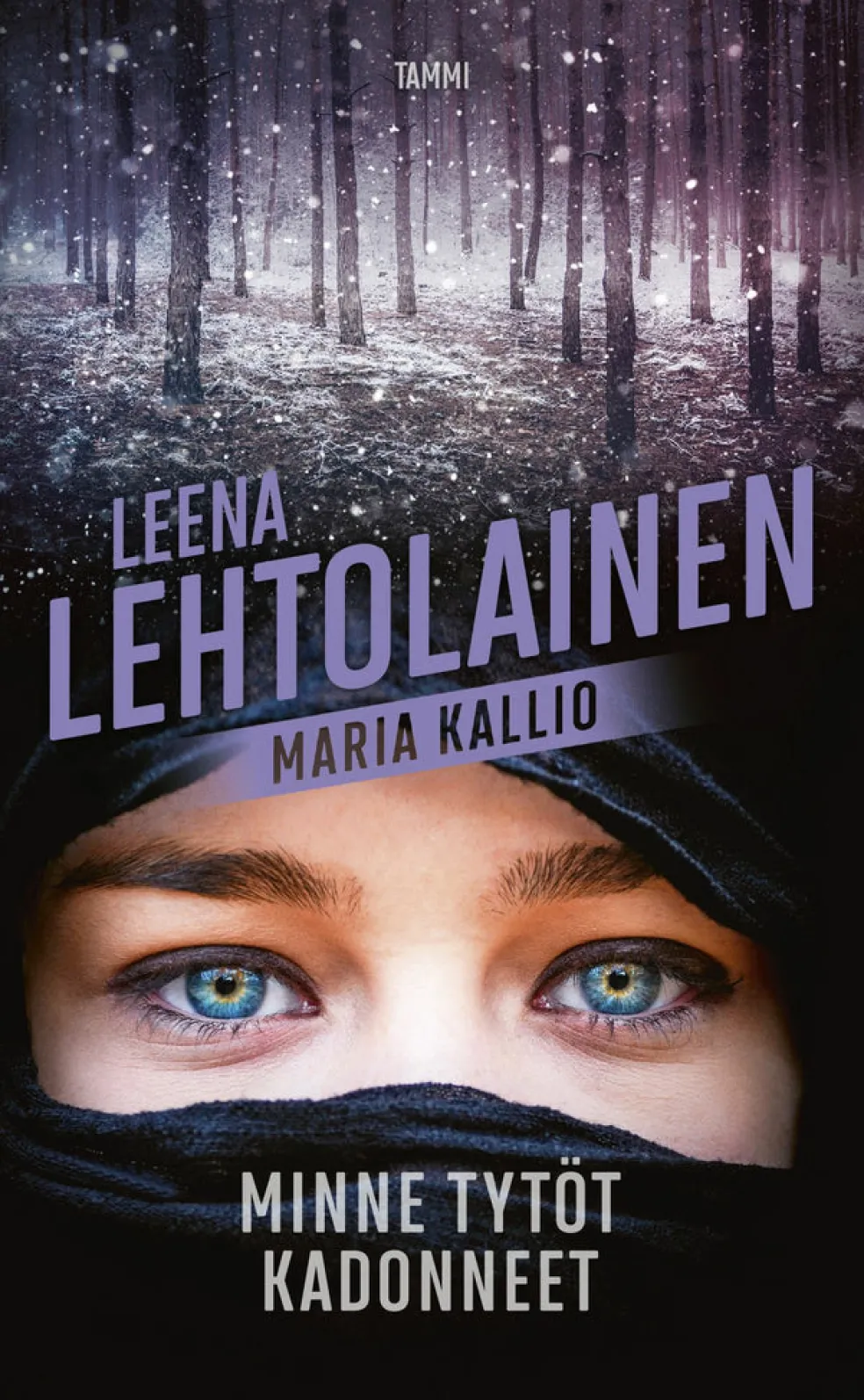Minne tytöt kadonneet