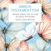 Minun testamenttini - Tärkeät tietoni, kun en enää itse pysty kertomaan