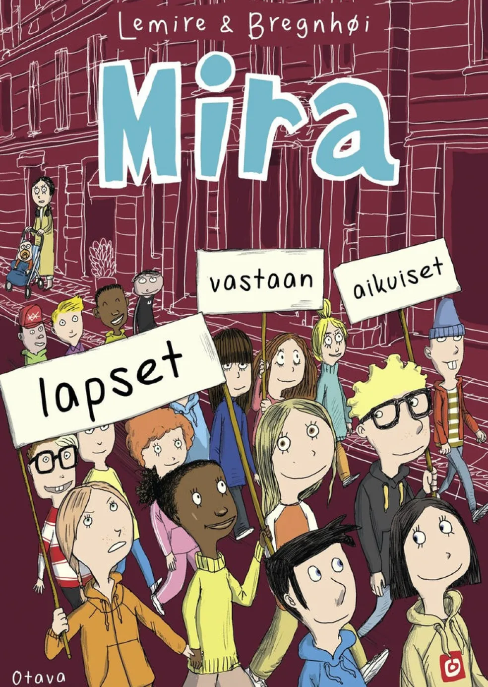 Mira: lapset vastaan aikuiset