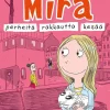 Mira: perheitä, rakkautta, kesää