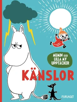 Mumin och Lilla My upptäcker: Känslor