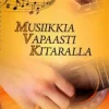 Musiikkia vapaasti kitaralla