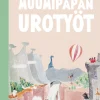 Muumipapan urotyöt