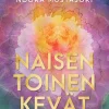 Naisen toinen kevät - Kaikki vaihdevuosista