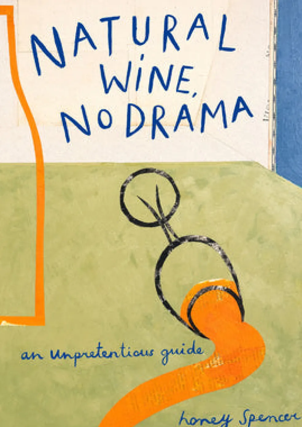Natural Wine, No Drama