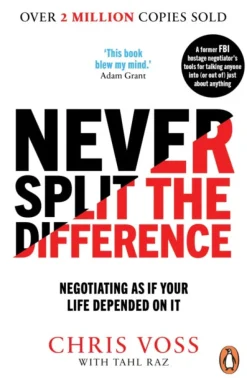 Never Split the Difference