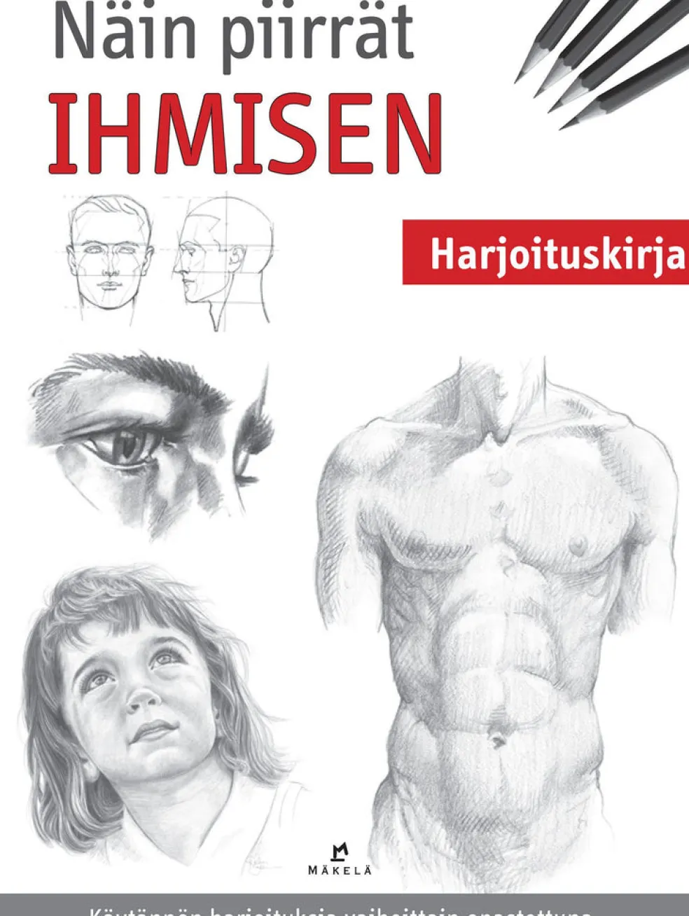 Näin piirrät ihmisen - Harjoituskirja
