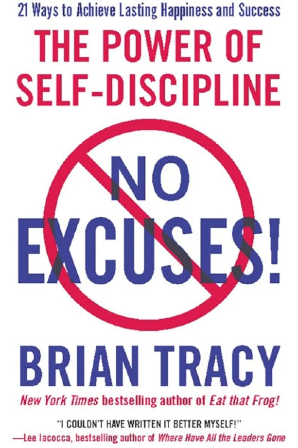 No Excuses!