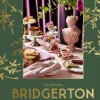 Official Bridgerton Guide to Entertaining: How to Cook, Host, and Toast Like a Member of the Ton, The