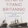 Olympic Titanic Britannic