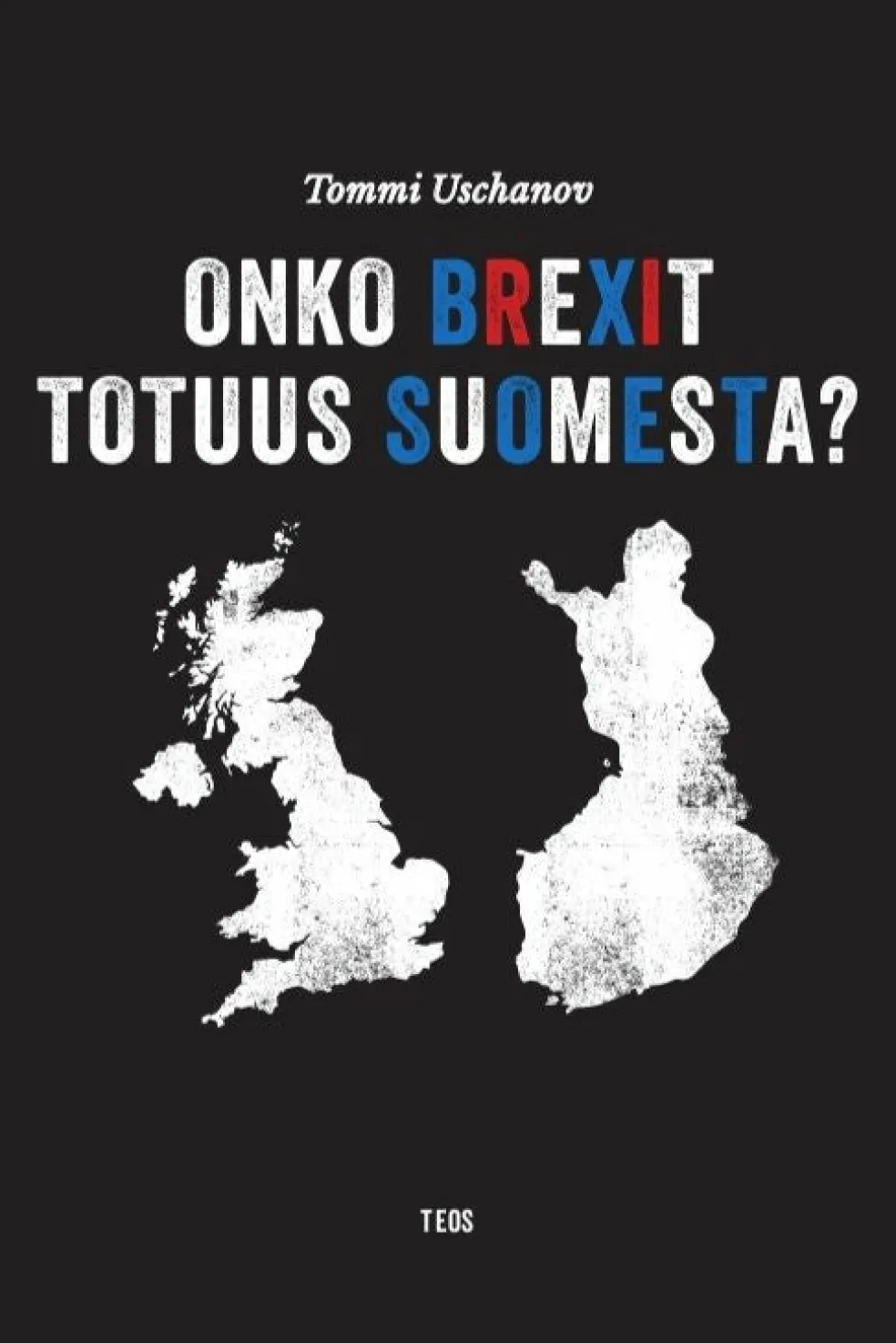 Onko Brexit totuus Suomesta?