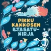 Pikku Kakkosen iltasatukirja
