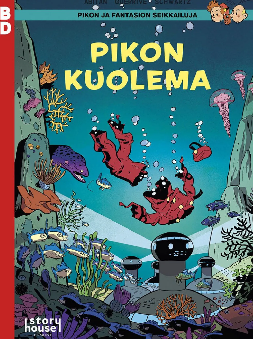 Pikon ja Fantasion seikkailuja: Pikon kuolema