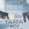 Pimeät päivät, valkeat yöt
