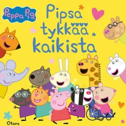 Pipsa Possu - Pipsa tykkää kaikista
