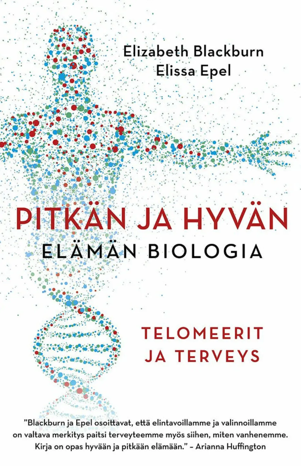 Pitkän ja hyvän elämän biologia