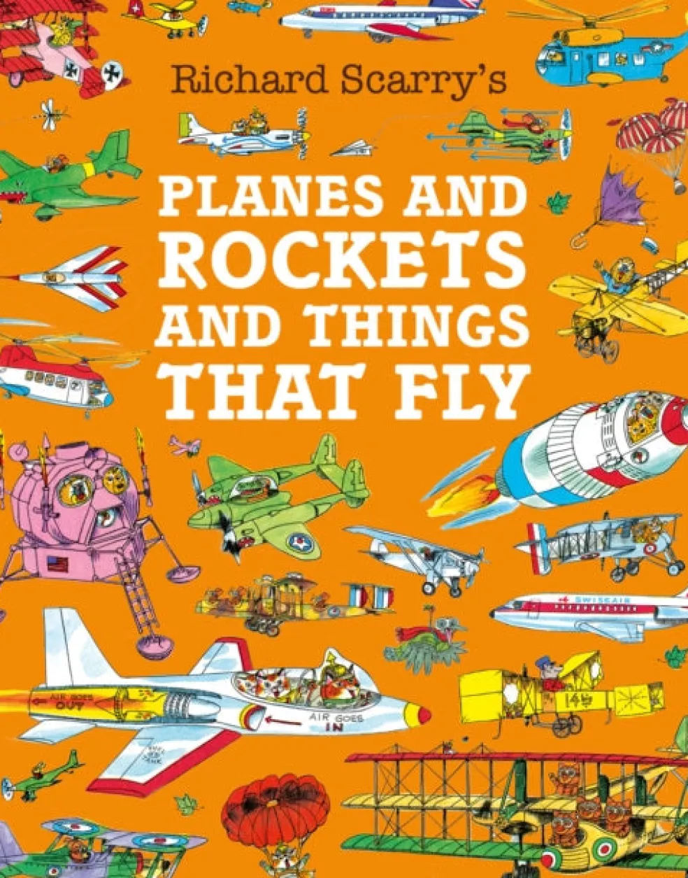 Planes and Rockets and Things That Fly