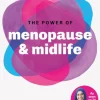 Power of Menopause & Midlife, The