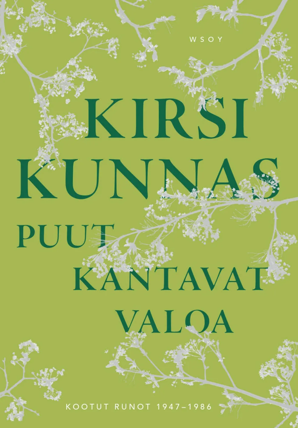 Puut kantavat valoa