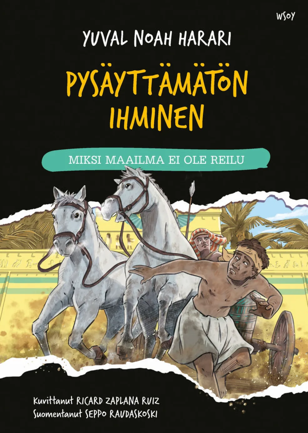 Pysäyttämätön ihminen: Miksi maailma ei ole reilu