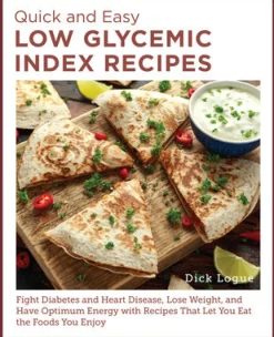 Quick and Easy Low Glycemic Index Recipes