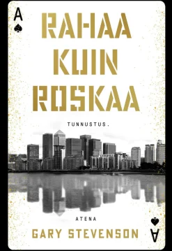Rahaa kuin roskaa