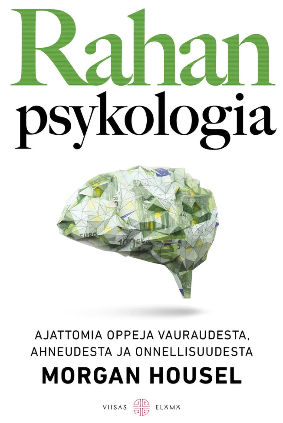 Rahan psykologia