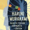 Rajasta etelään, auringosta länteen