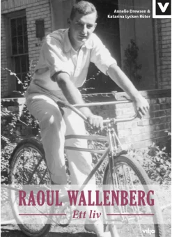 Raoul Wallenberg : ett liv