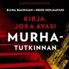 Ratkaisematon – Kirja, joka avasi murhatutkinnan