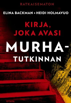 Ratkaisematon - Kirja, joka avasi murhatutkinnan