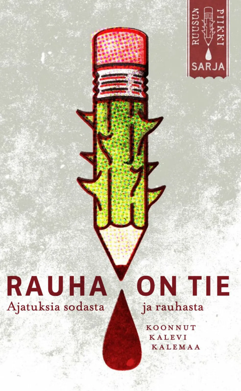 Rauha on tie