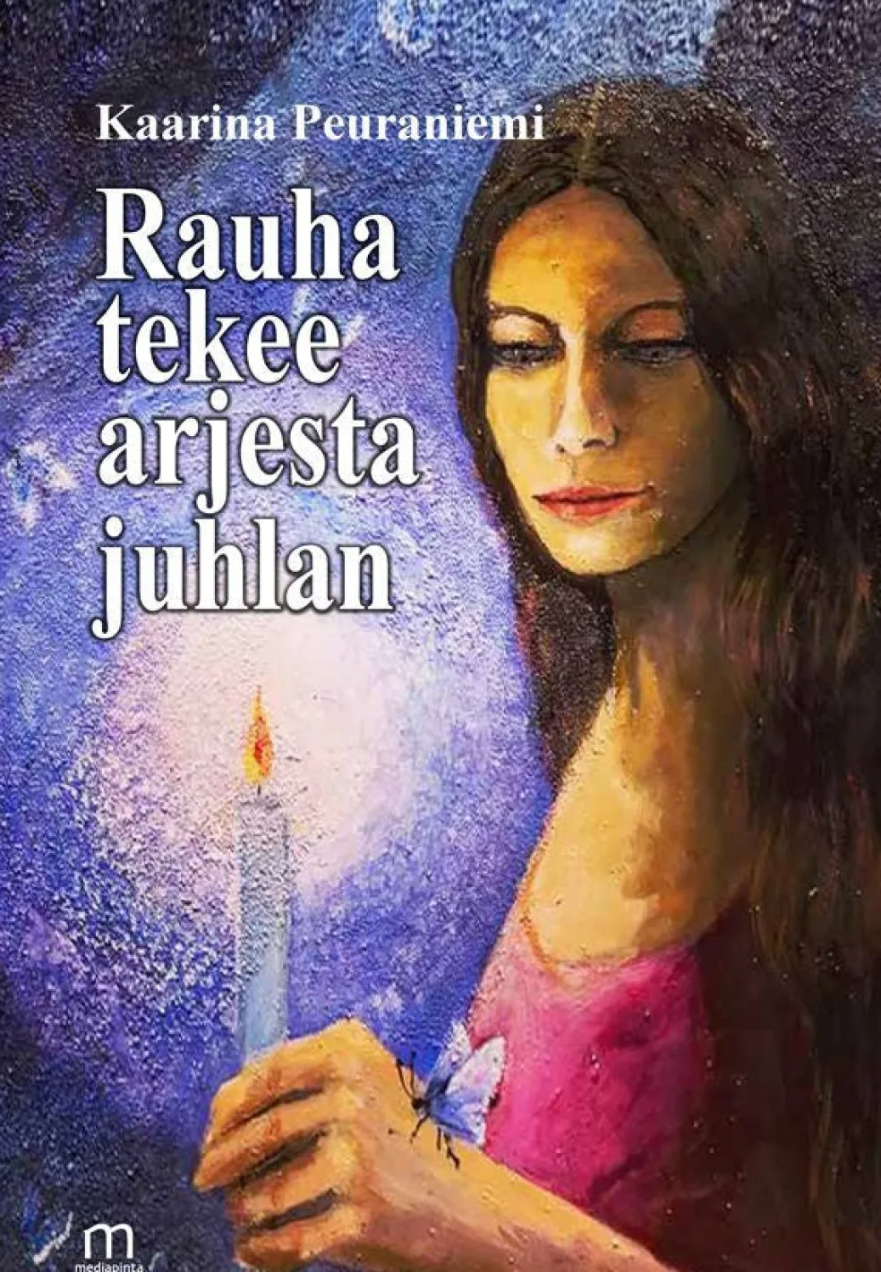 Rauha tekee arjesta juhlan