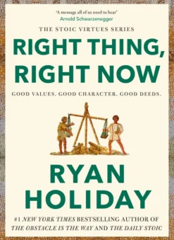 Right Thing, Right Now