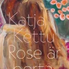 Rose är borta