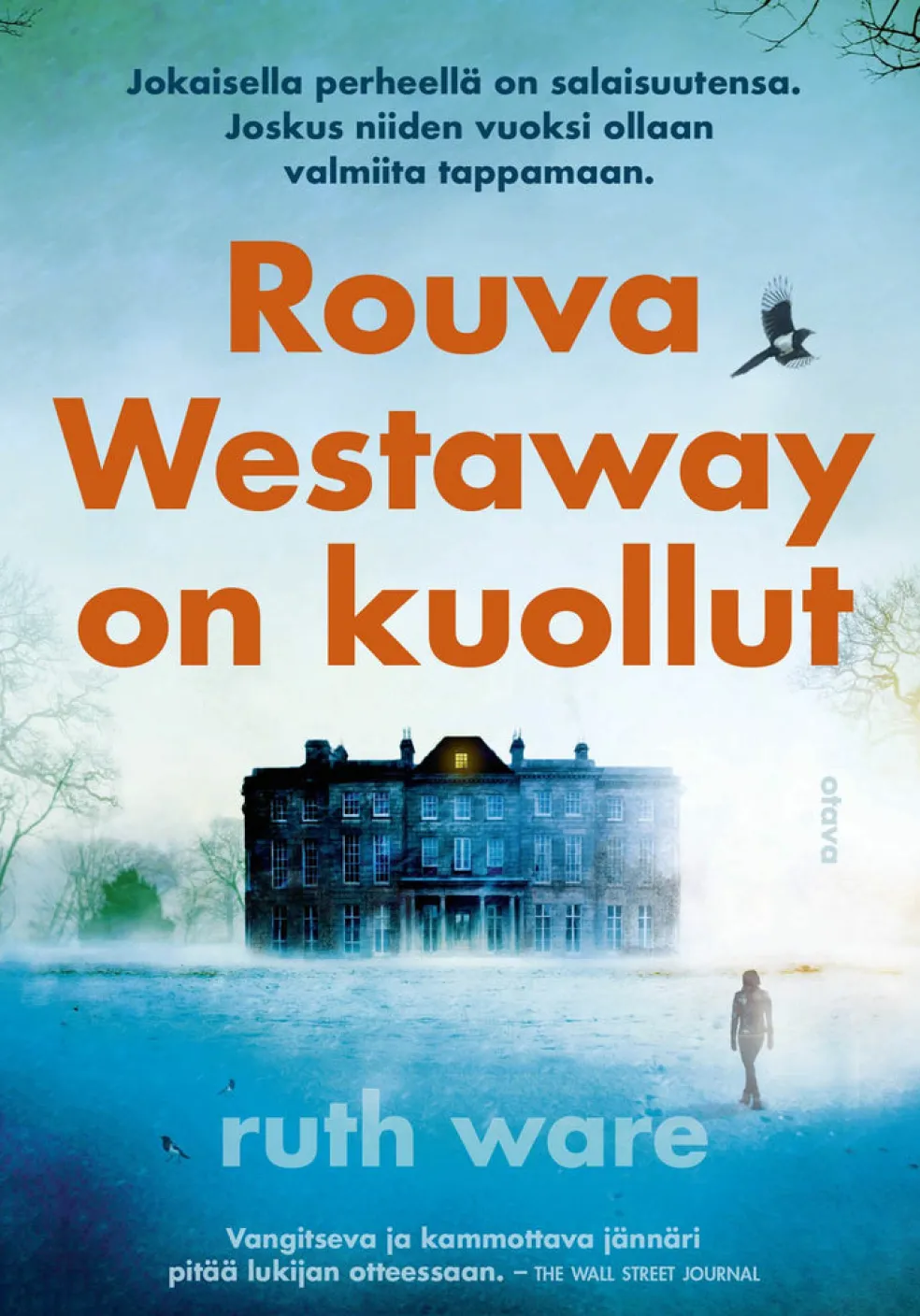 Rouva Westaway on kuollut