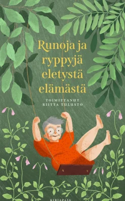Runoja ja ryppyjä eletystä elämästä
