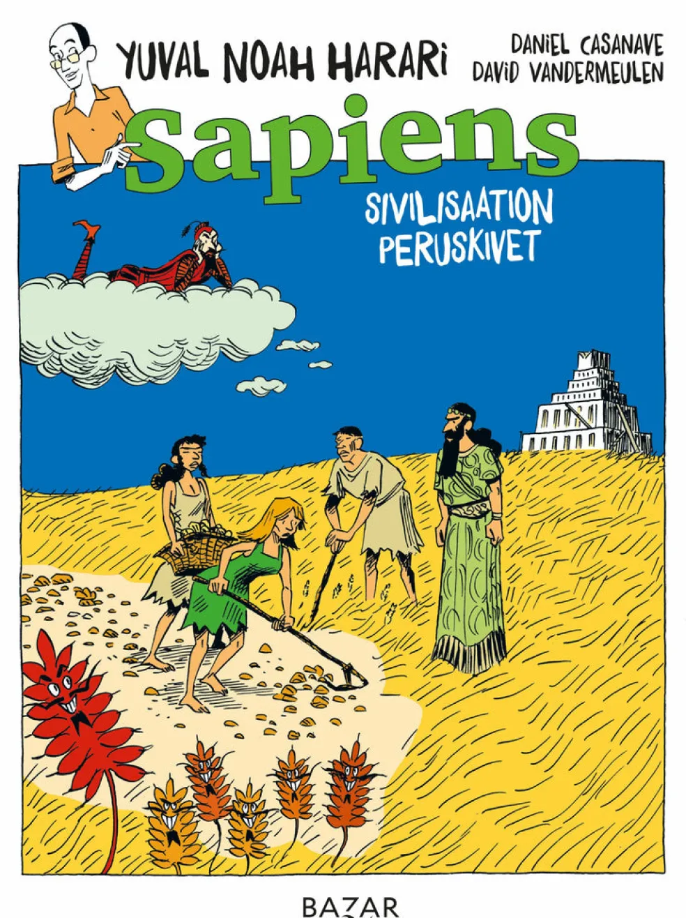 Sapiens. Sivilisaation peruskivet