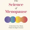 Science of Menopause, The