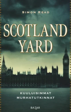 Scotland Yard: Kuuluisimmat murhatutkinnat