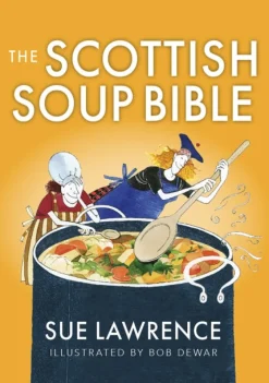 Scottish Soup Bible, The