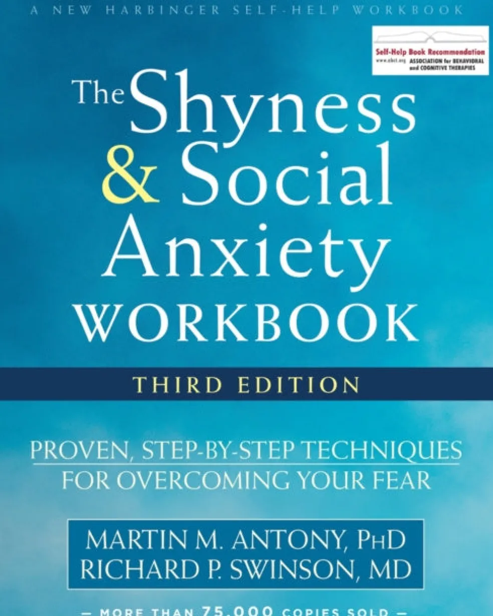 Shyness and Social Anxiety Workbook, 3rd Edition, The