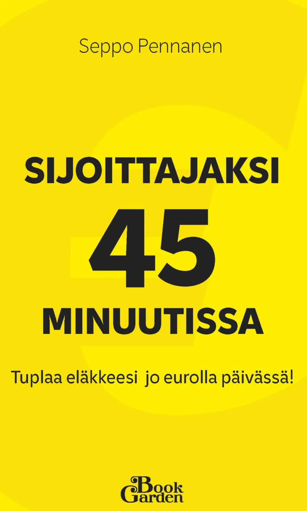 Sijoittajaksi 45 minuutissa