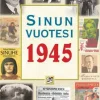 Sinun vuotesi 1945