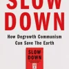 Slow Down