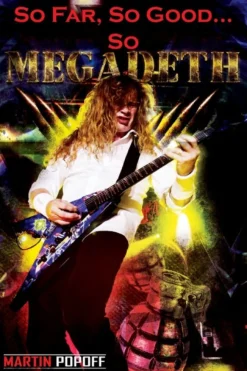 So Far, So Good... So Megadeth!
