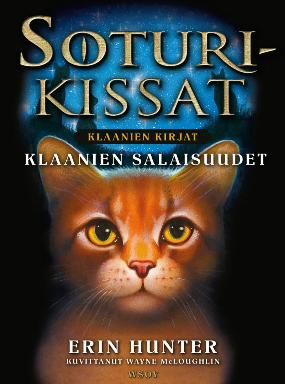 Soturikissat: Klaanien kirjat: Klaanien salaisuudet