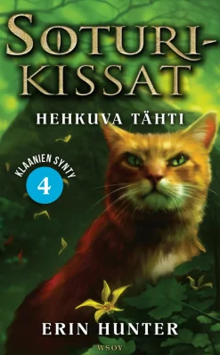 Soturikissat: Klaanien synty 4: Hehkuva tähti