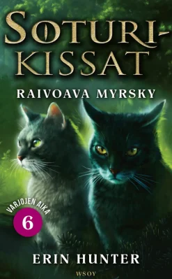 Soturikissat: Varjojen aika 6: Raivoava myrsky